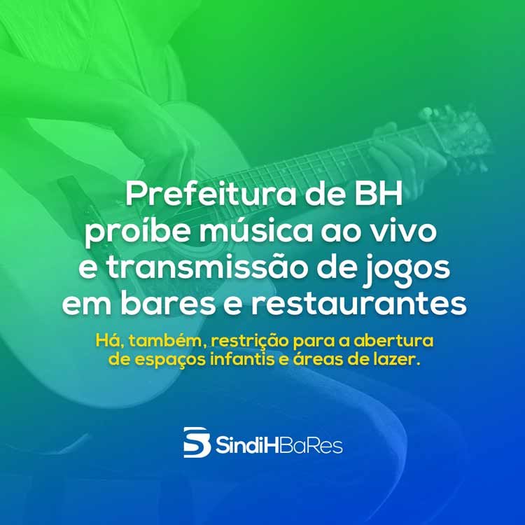 PBH proíbe música ao vivo